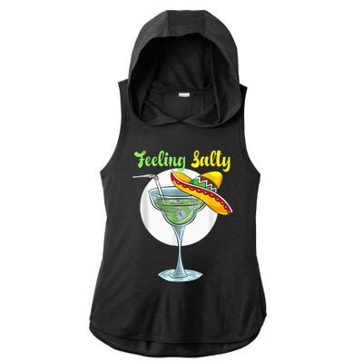 Feeling Salty Funny Margarita Drinking Mexican Cinco De Mayo Ladies PosiCharge Tri-Blend Wicking Draft Hoodie Tank