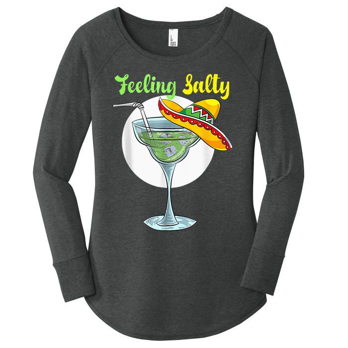 Feeling Salty Funny Margarita Drinking Mexican Cinco De Mayo Women's Perfect Tri Tunic Long Sleeve Shirt