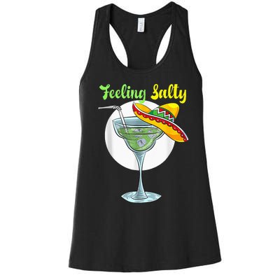 Feeling Salty Funny Margarita Drinking Mexican Cinco De Mayo Women's Racerback Tank