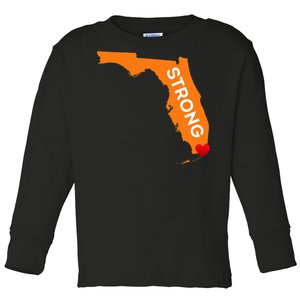 Florida Strong For Floridians And Those That Love Fl Toddler Long Sleeve Shirt