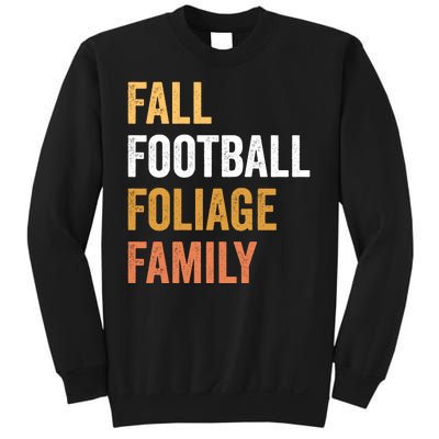 Football Season Fall Football Foliage Family Sweatshirt