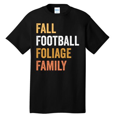 Football Season Fall Football Foliage Family Tall T-Shirt