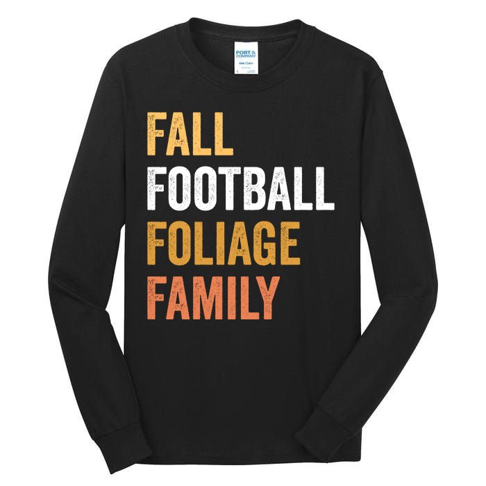 Football Season Fall Football Foliage Family Tall Long Sleeve T-Shirt