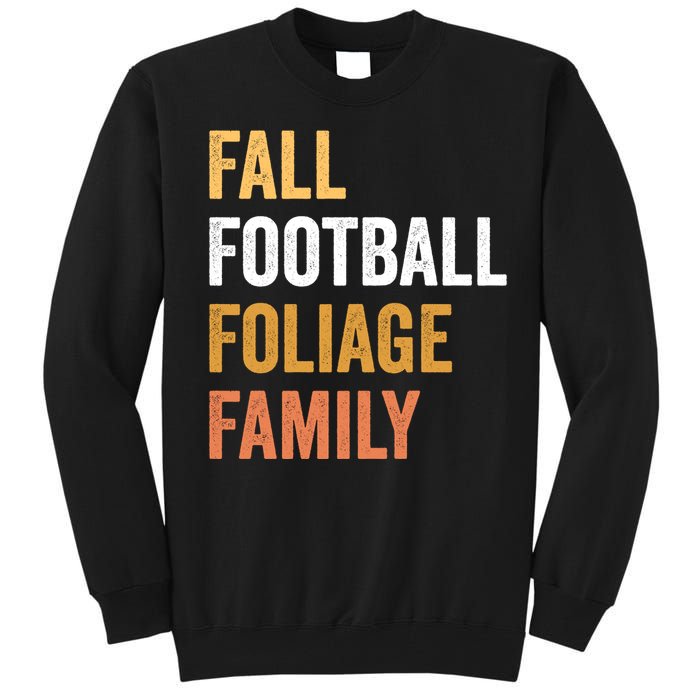 Football Season Fall Football Foliage Family Tall Sweatshirt