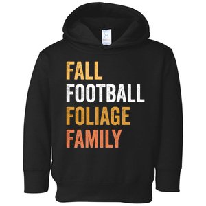 Football Season Fall Football Foliage Family Toddler Hoodie