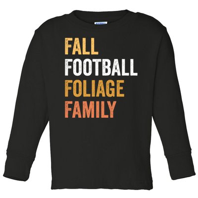 Football Season Fall Football Foliage Family Toddler Long Sleeve Shirt