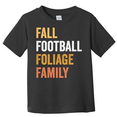 Football Season Fall Football Foliage Family Toddler T-Shirt