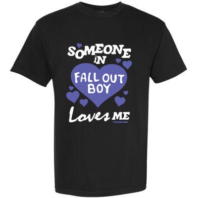 Falloutboy Someone Garment-Dyed Heavyweight T-Shirt