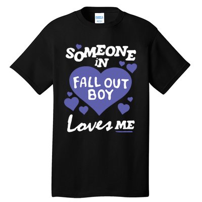 Falloutboy Someone Tall T-Shirt