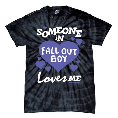 Falloutboy Someone Tie-Dye T-Shirt