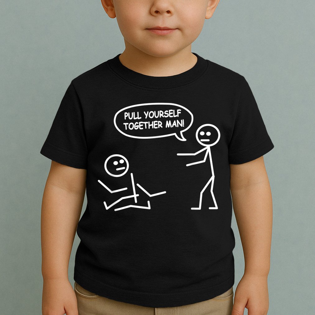 Funny Stick Figure Joke Pull Yourself Together Man Toddler T-Shirt