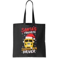 Funny Santas Favorite School Bus Driver Christmas Tote Bag