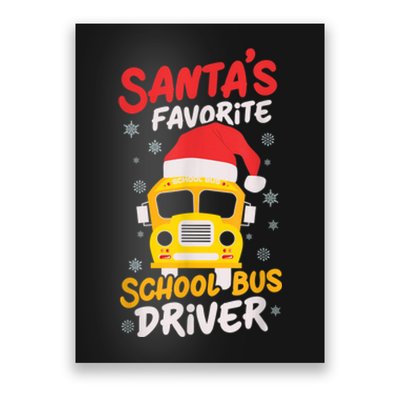 Funny Santas Favorite School Bus Driver Christmas Poster