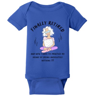 Funny Saying For Finally Retired In Retiret Meaningful Gift Baby Bodysuit