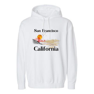 Funny San Francisco California Souvenirs Garment-Dyed Fleece Hoodie