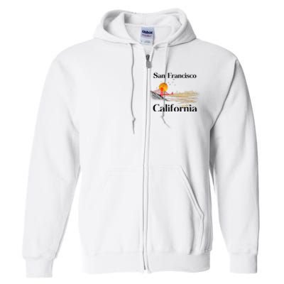 Funny San Francisco California Souvenirs Full Zip Hoodie