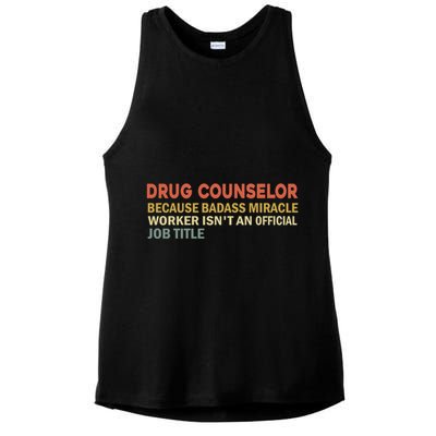 Fun Saying Funny Drug Counselor Humor Vintage Gift Ladies PosiCharge Tri-Blend Wicking Tank