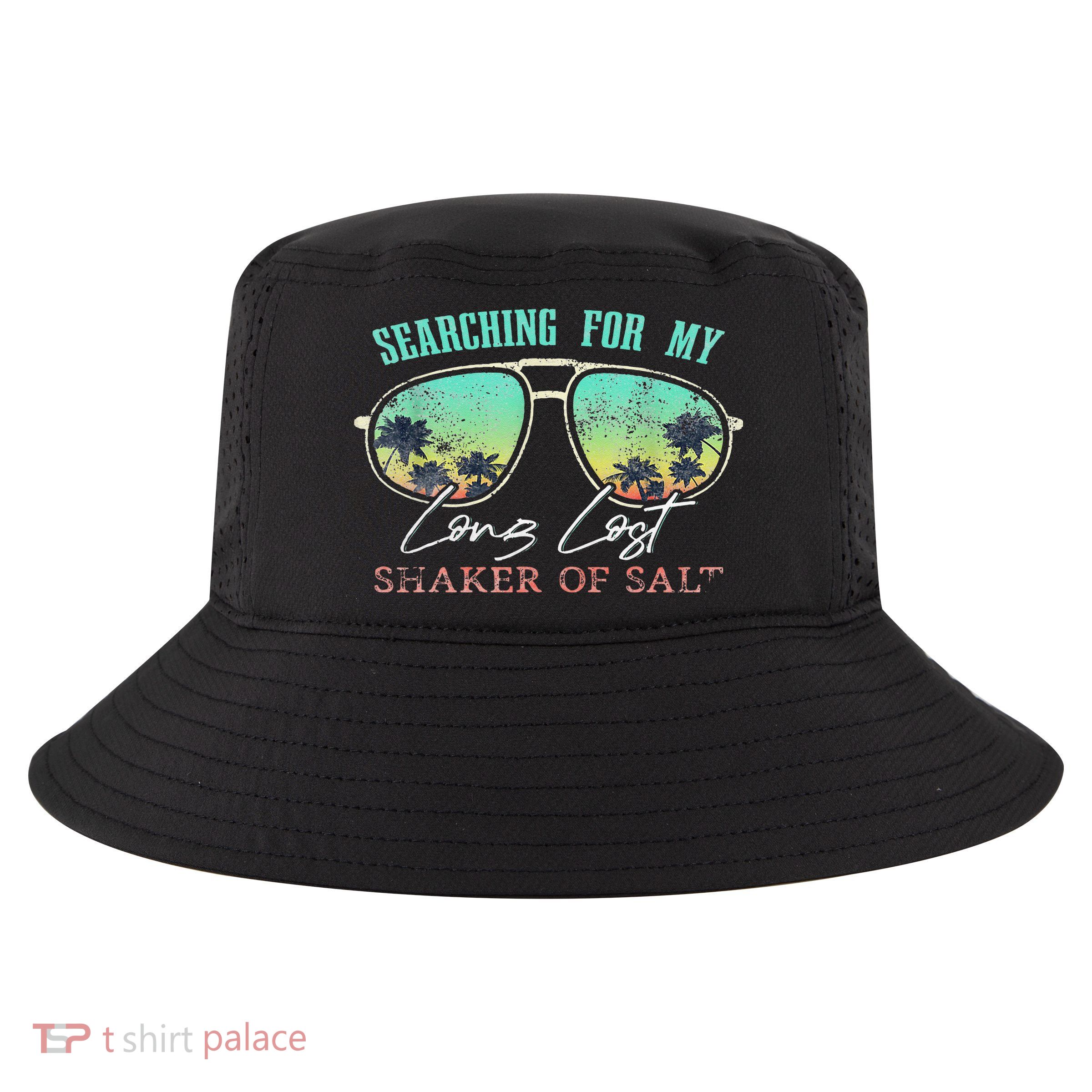 Funny Searching For My Long Lost Shaker Of Salt Shaker Cool Comfort Performance Bucket Hat