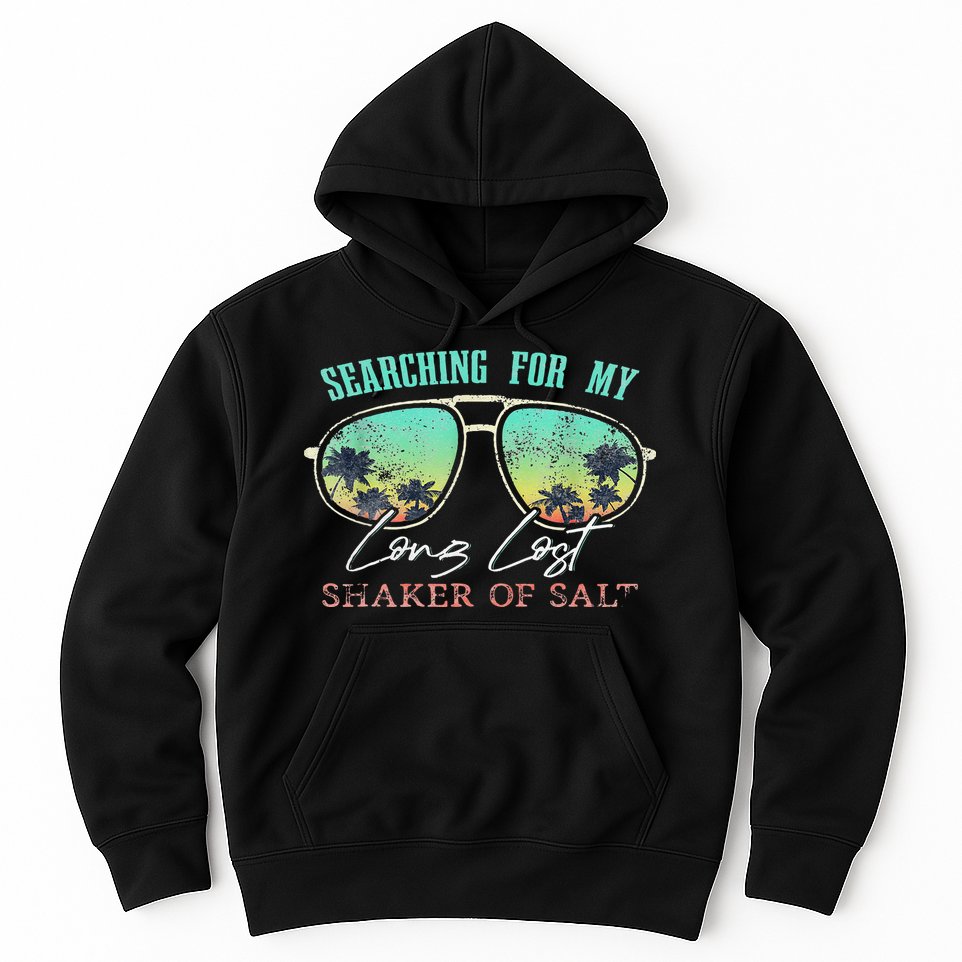 Funny Searching For My Long Lost Shaker Of Salt Shaker Hoodie