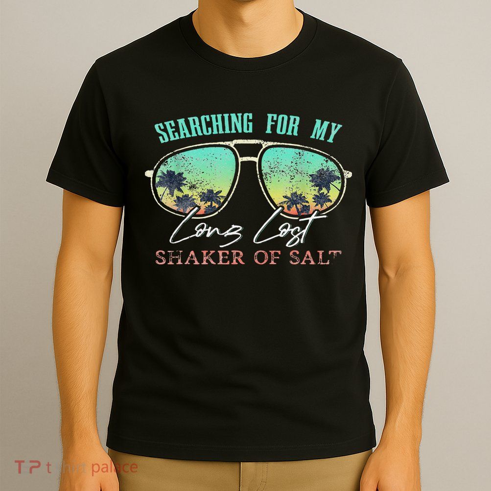 Funny Searching For My Long Lost Shaker Of Salt Shaker T-Shirt