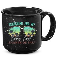 Funny Searching For My Long Lost Shaker Of Salt Shaker 15oz Campfire Ceramic Mug