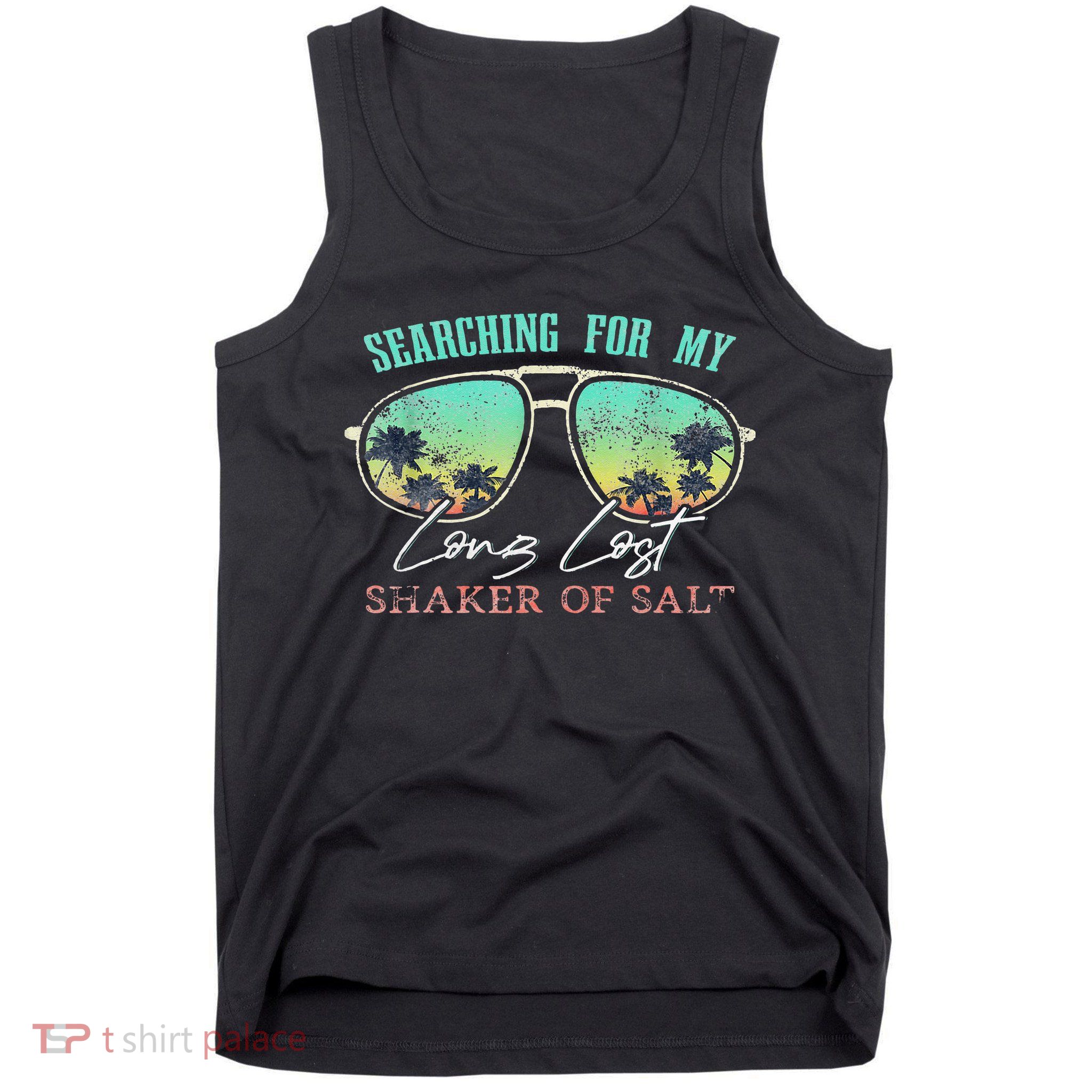 Funny Searching For My Long Lost Shaker Of Salt Shaker Tank Top
