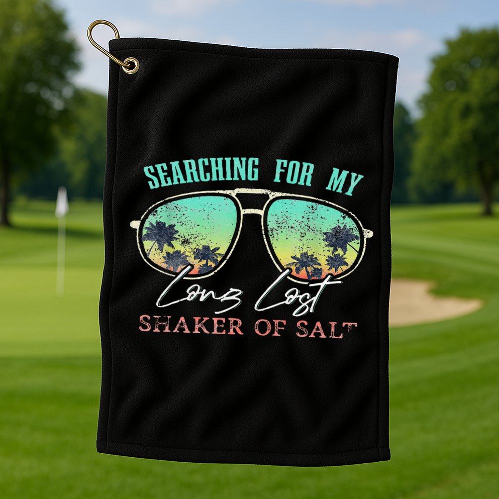 Funny Searching For My Long Lost Shaker Of Salt Shaker Golf Towel