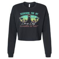Funny Searching For My Long Lost Shaker Of Salt Shaker Cropped Pullover Crew
