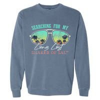 Funny Searching For My Long Lost Shaker Of Salt Shaker Garment-Dyed Sweatshirt