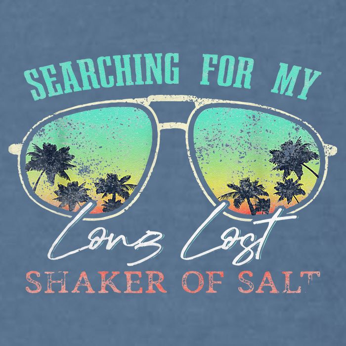 Funny Searching For My Long Lost Shaker Of Salt Shaker Garment-Dyed Sweatshirt