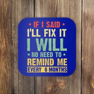 funny saying for handyman tshirts for  handyman  Coaster