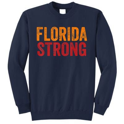 Florida Strong Tall Sweatshirt