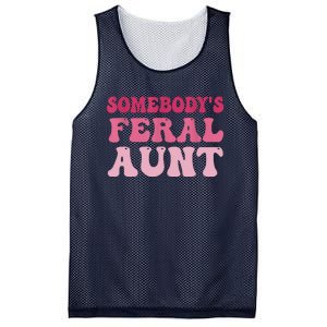 Funny Somebody's Feral Aunt Groovy For Mom Mother's Day Mesh Reversible Basketball Jersey Tank