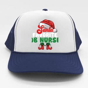 Funny Santas Favorite Ob Nurse Christmas Gift Trucker Hat