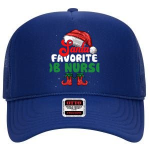 Funny Santas Favorite Ob Nurse Christmas Gift High Crown Mesh Back Trucker Hat