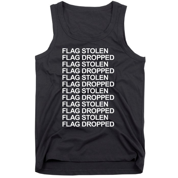 Flag Stolen Flag Dropped Funny Saying Quote Tank Top