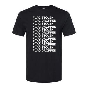 Flag Stolen Flag Dropped Funny Saying Quote Softstyle CVC T-Shirt