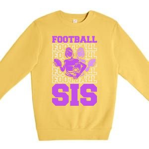 Football Sis Footballer Player American Football Sister Cute Gift Premium Crewneck Sweatshirt