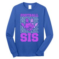 Football Sis Footballer Player American Football Sister Cute Gift Long Sleeve Shirt