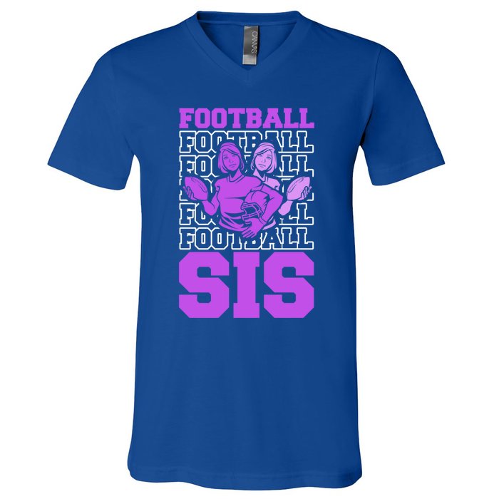 Football Sis Footballer Player American Football Sister Cute Gift V-Neck T-Shirt