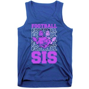 Football Sis Footballer Player American Football Sister Cute Gift Tank Top