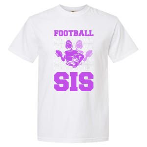 Football Sis Footballer Player American Football Sister Cute Gift Garment-Dyed Heavyweight T-Shirt