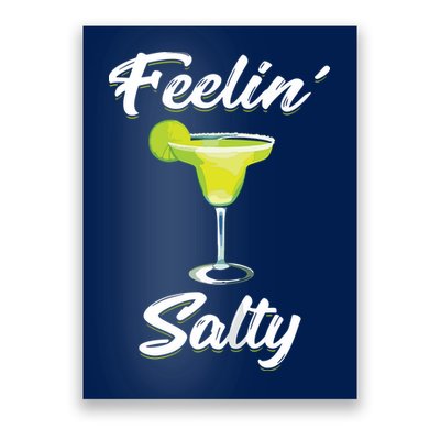 Feelin' Salty Funny Cinco De Mayo Margarita Poster