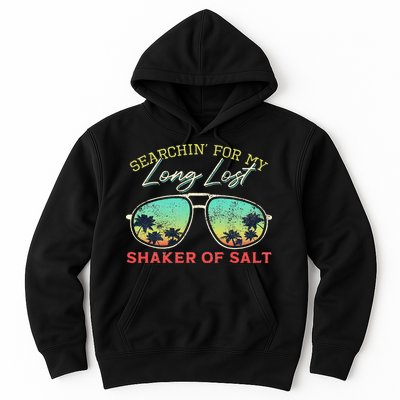 Funny Searching For My Long Lost Shaker Of Salt Shaker Hoodie
