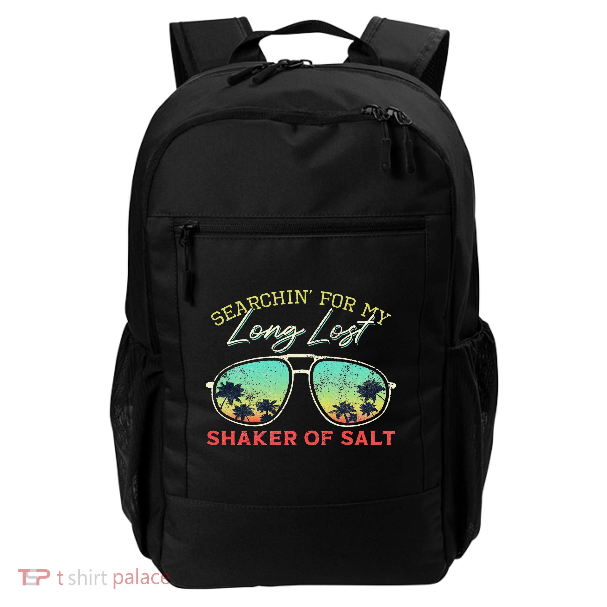 Funny Searching For My Long Lost Shaker Of Salt Shaker Backpack