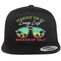 Funny Searching For My Long Lost Shaker Of Salt Shaker Flat Bill Trucker Hat