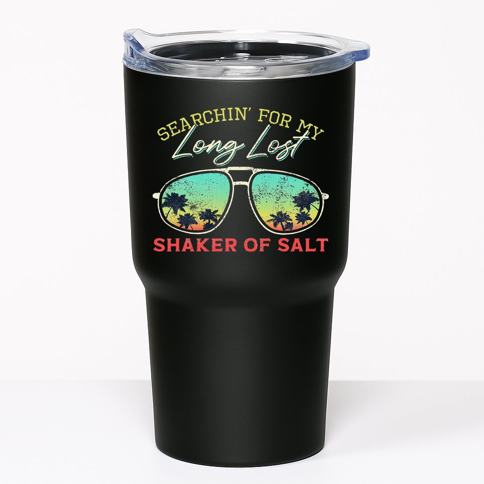 Funny Searching For My Long Lost Shaker Of Salt Shaker Tumbler