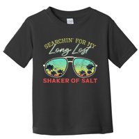 Funny Searching For My Long Lost Shaker Of Salt Shaker Toddler T-Shirt