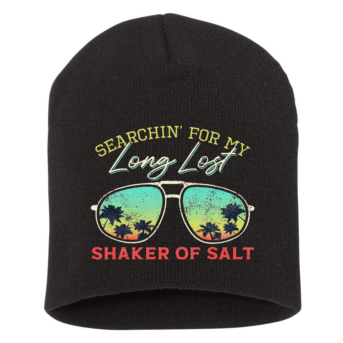 Funny Searching For My Long Lost Shaker Of Salt Shaker Short Acrylic Beanie