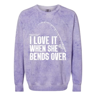 Fishing Shirt Funny I Love It When She Bends Over Shirt Funny Fly Fishing Meme Colorblast Crewneck Sweatshirt